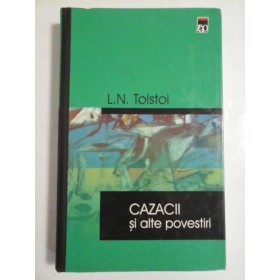 CAZACII si alte povestiri  -  L. N. TOLSTOI 